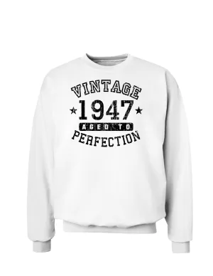 1947 - Vintage Birth Year Sweatshirt Brand